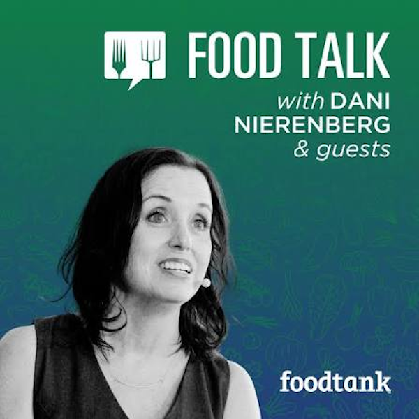 Food Talk with Dani Nierenberg logo
